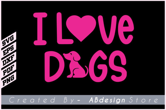 I Love Dogs Embroidery Design